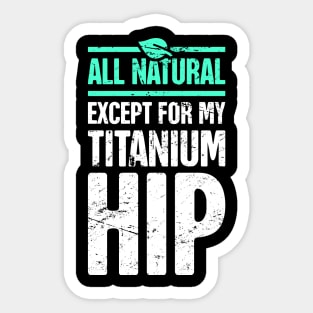 Titanium Hip | Joint Replacement Hip Surgery Sticker
